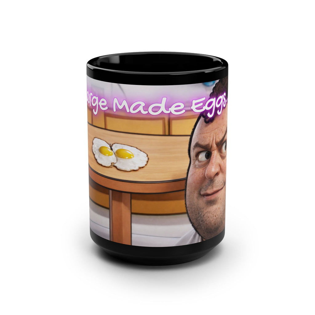 15oz Black Mug — "I Made Eggs" Funny Face Breakfast Coffee Cup